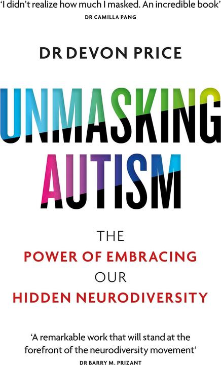 Produktbild Unmasking Autism (Englisch, Devon Price, 2022)