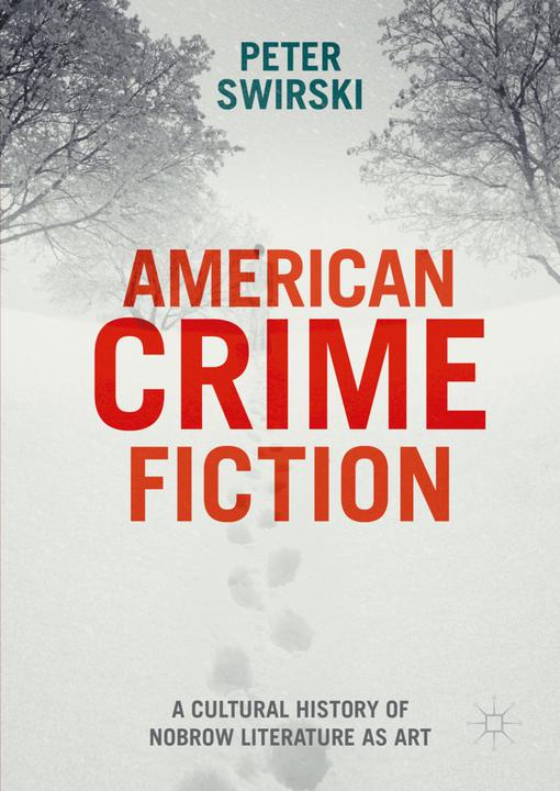 Produktbild American Crime Fiction (Peter Swirski, 2018)