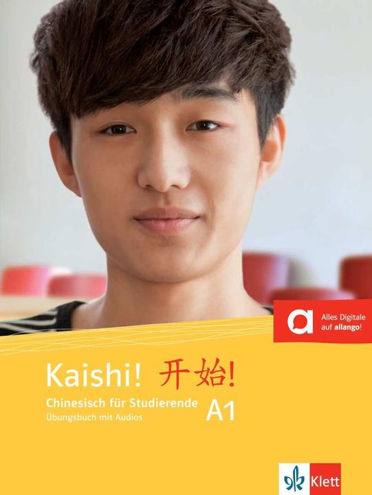 Actual product image Kaishi A1. Übungsbuch+Audios online (German, Liu, Huipingua, Jun/Kang, Yan/Wei, 2019)