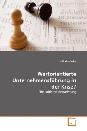 Produktbild Wertorientierte Unternehmensführung in der Krise? (Niki Vierthaler, 2011)