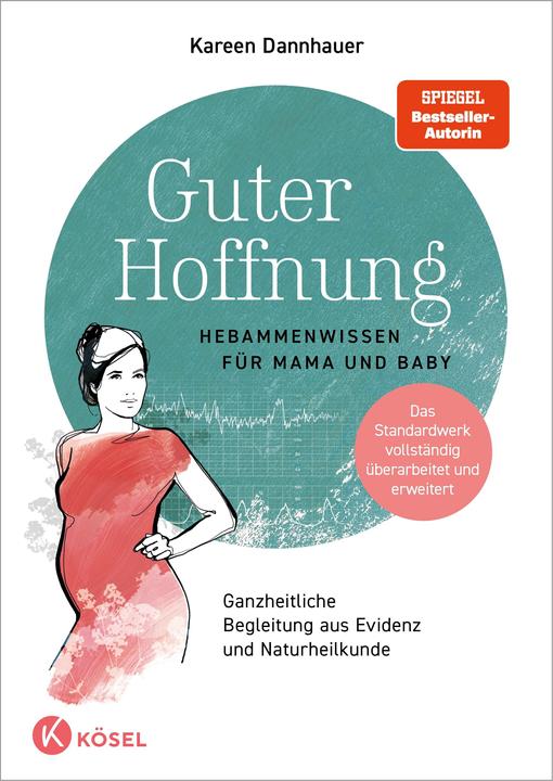 Produktbild Guter Hoffnung - Hebammenwissen für Mama und Baby (Deutsch, Kareen Dannhauer, 2024)