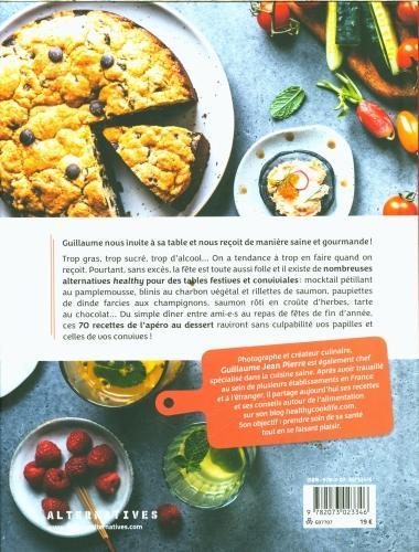 Image du produit Recevoir sainement : 70 recettes de l'apéritif au dessert! (Pierre Guillaume Jean, Français)