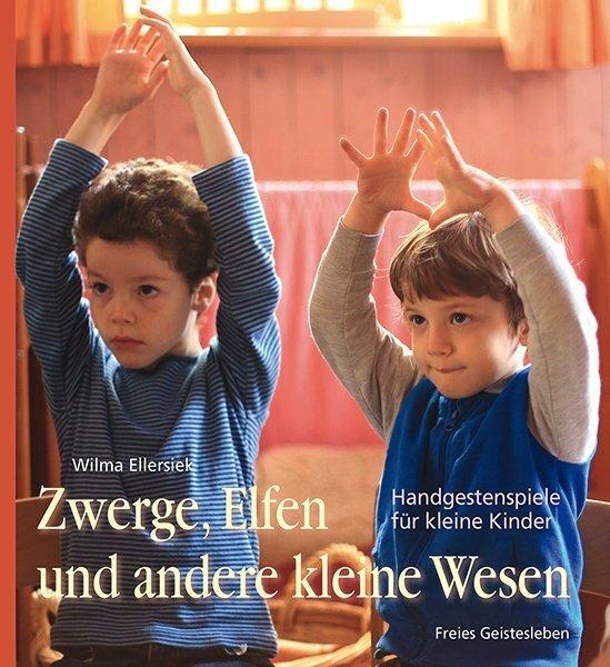 Produktbild Zwerge, Elfen und andere kleine Wesen (Deutsch, Wilma Ellersiek, 2017)