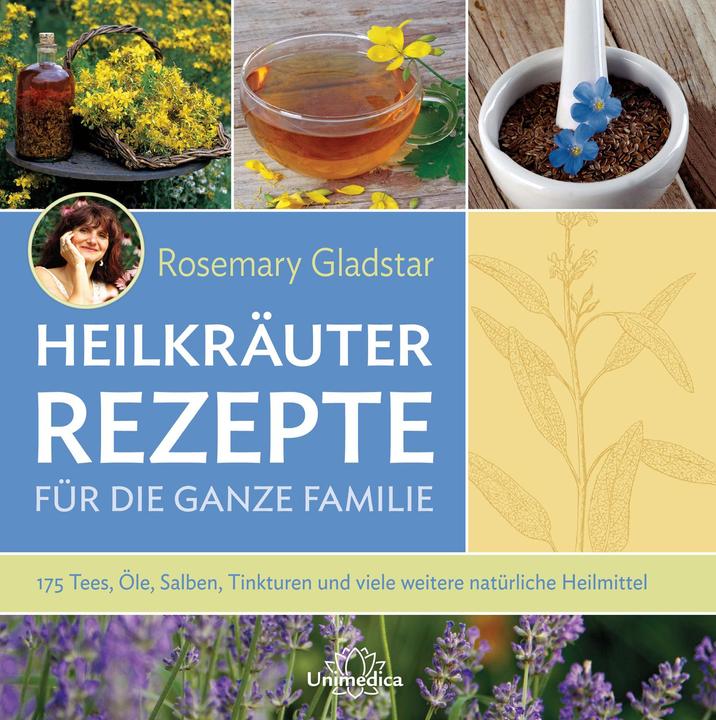 Produktbild Heilkräuter Rezepte für die ganze Familie (Deutsch, Rosemary Gladstar, 2016)