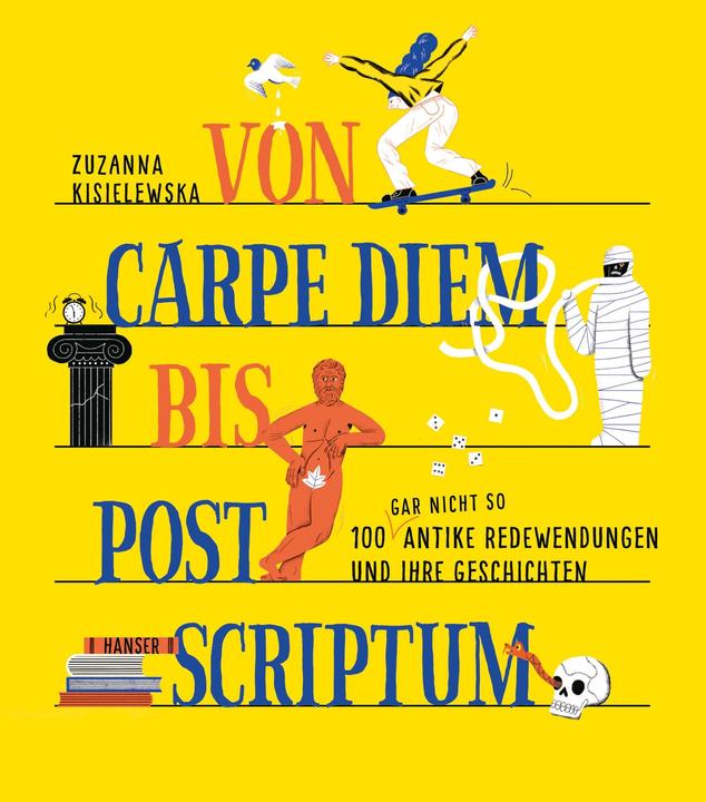Produktbild Von Carpe Diem bis Post Scriptum (Deutsch, Zuzanna Kisielewska, Marta Kijowska, Małgorzata Nowak, Agata Dudek, 2023)