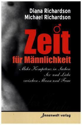 Actual product image Zeit für Männlichkeit (German, Diana Richardson, 2009)
