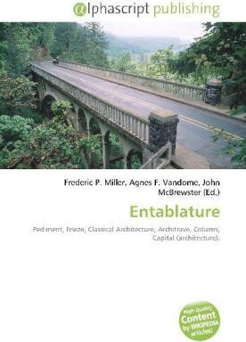 Produktbild Entablature (Agnes F. Vandome, Frederic P. Miller, John McBrewster, 2010)