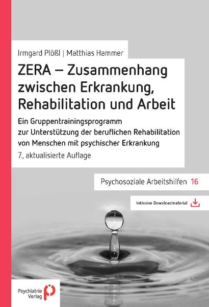 Image du produit ZERA - Zusammenhang zwischen Erkrankung, Rehabilitation und Arbeit (Allemand, Matthias Hammer, Irmgard Plössl, 2016)