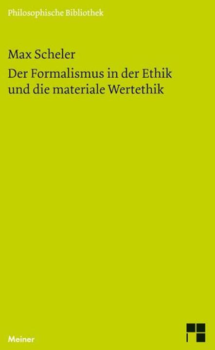 Immagine prodotto Der Formalismus in der Ethik und die materiale Wertethik (Tedesco, Max Scheler, Christian Bermes, 2014)