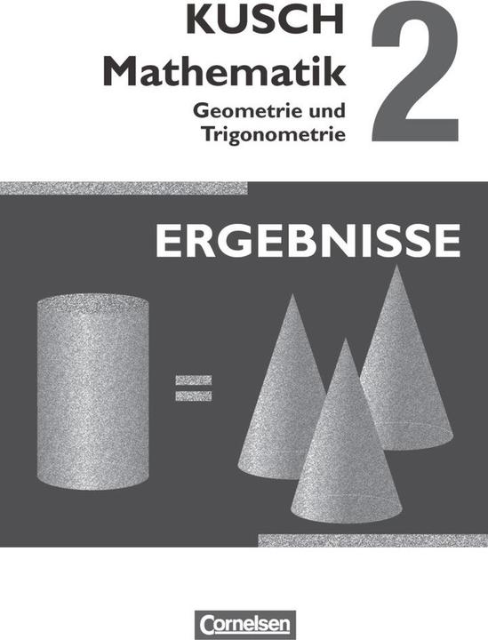 Immagine prodotto Kusch: Mathematik 2. Geometrie und Trigonometrie. Ergebnisse (Tedesco, Lothar Kush, 2015)