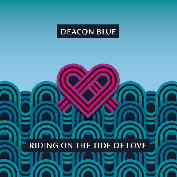 Produktbild Riding On The Tide Of Love (Deacon Blue)