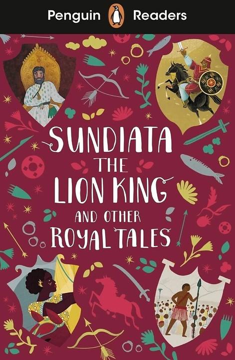 Produktbild Readers Level 2: Sundiata the Lion King and Other Royal Tales (ELT Graded Reader) (Englisch, Collectif, 2021)