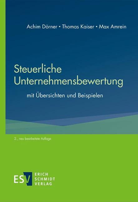 Image du produit Steuerliche Unternehmensbewertung (Allemand, Thomas Kaiser, Achim Dörner, Max Amrein, 2023)