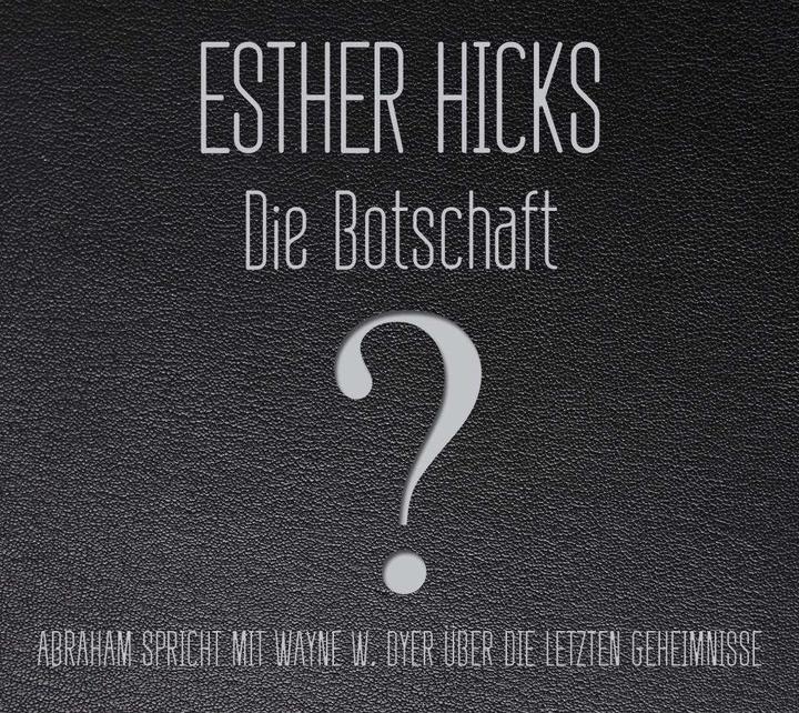 Actual product image The message (Esther Hicks, German)
