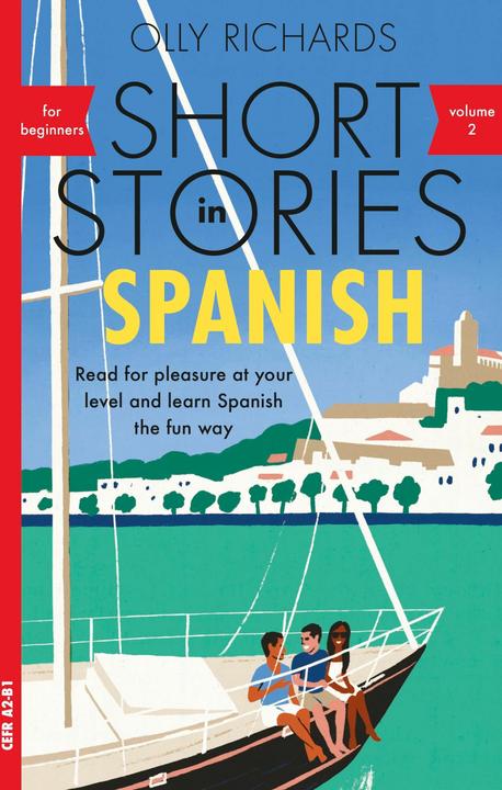 Image du produit Short Stories in Spanish for Beginners (Anglais, Olly Richards, 2022)