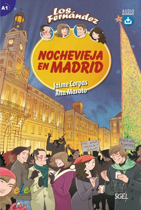 Immagine prodotto Nochevieja a Madrid (Spagnolo, Jaime Corpas, Ana Maroto, 2017)