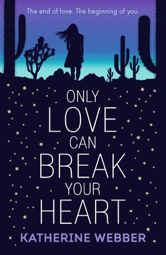 Immagine prodotto Only Love Can Break Your Heart (Inglese, Katherine Webber, 2018)