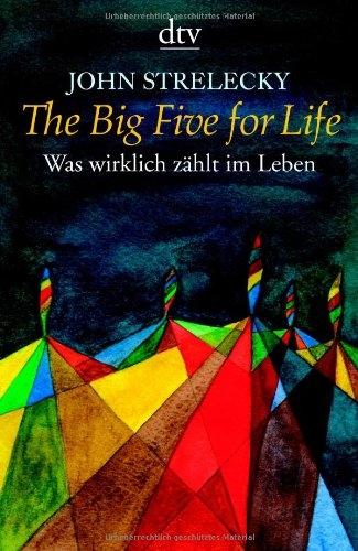 Image du produit The Big Five for Life (Allemand, John Strelecky., 2017)