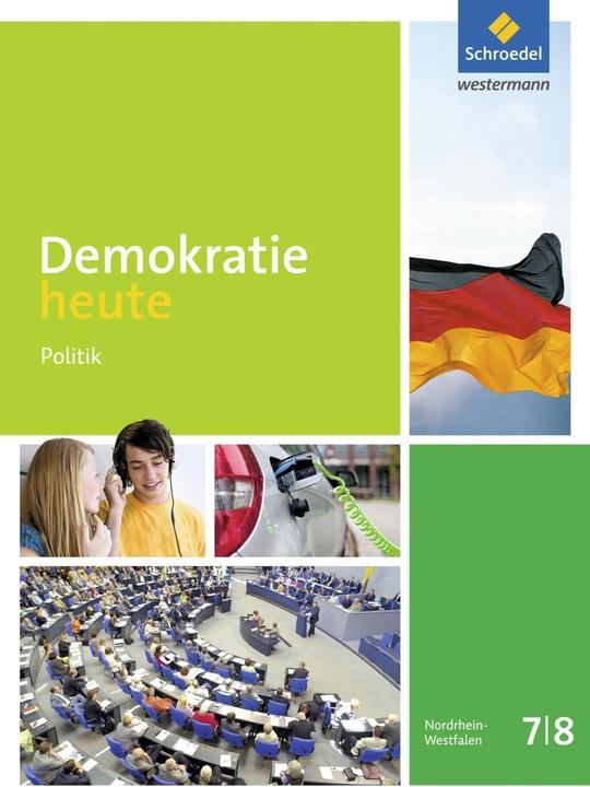 Immagine prodotto Demokratie heute 7 / 8. Schülerband. Nordrhein-Westfalen (Tedesco, Heinz-Ulrich Wolf, Jelko Peters, Hans-Jürgen Smula, Gregor Wegmann, Dieter Deiseroth, 2016)