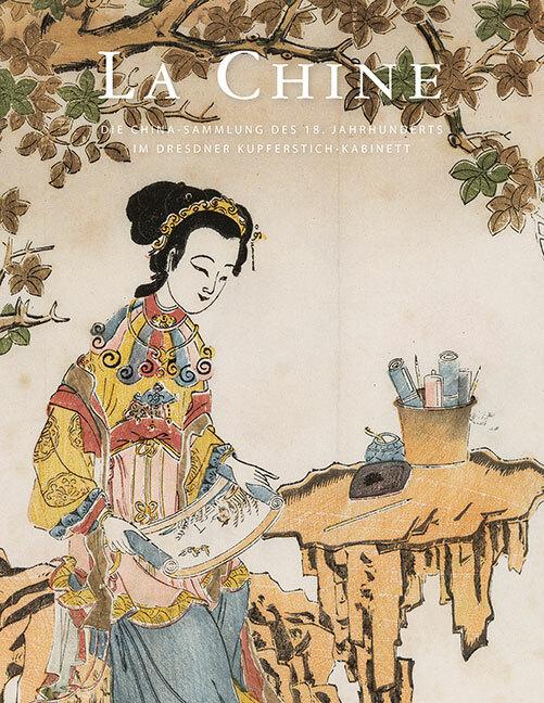 Image du produit La Chine (Allemand, Petra Kuhlmann-Hodick, Cordula Bischoff, Collections d'art nationales de Dresde, 2021)