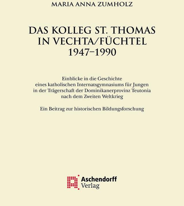 Image du produit Das Kolleg St. Thomas in Vechta/Füchtel 1947-1990 (Allemand, Maria Anna Zumholz, 2023)