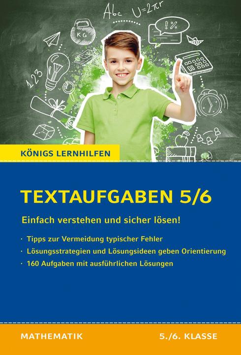 Produktbild Königs Lernhilfen: Textaufgaben einfach verstehen und sicher lösen - 5./6. Klasse (Deutsch, Bange Verlag, 2021)