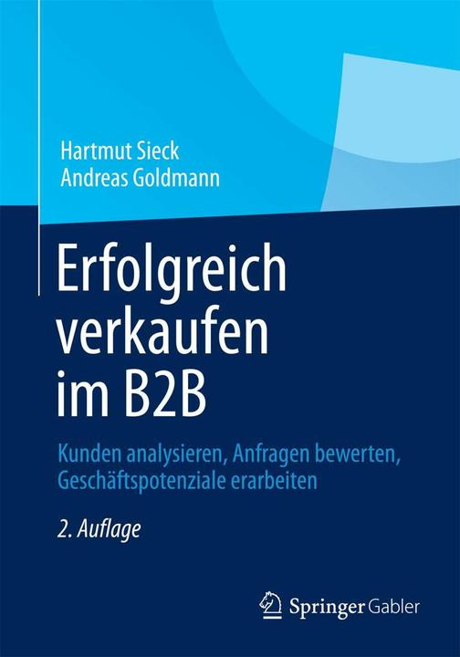 Immagine prodotto Erfolgreich verkaufen im B2B (Tedesco, Hartmut Sieck, Andreas Goldmann, 2014)