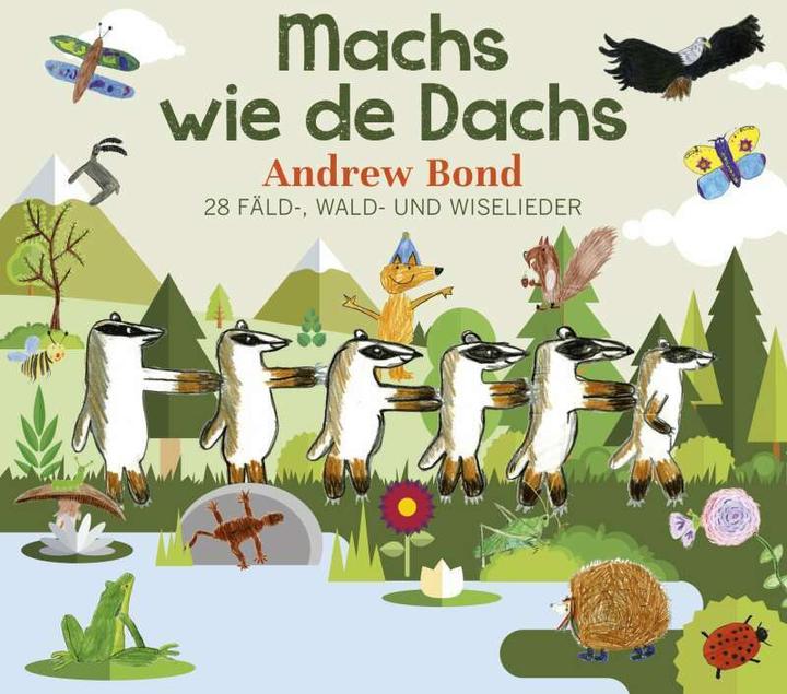 Produktbild Machs Wie De Dachs (Andrew Bond, Schweizerdeutsch)