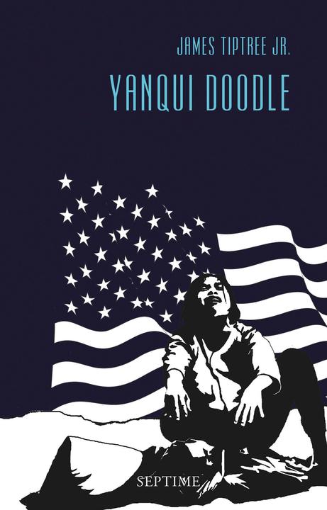 Immagine prodotto Yanqui Doodle (Tedesco, Andrea Stumpf, Elvira Bittner, James Tiptree Jr., Laura Scheifinger, Eva Bauche-Eppers, 2015)