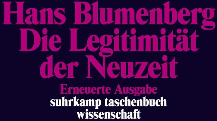 Produktbild Die Legitimität der Neuzeit (Deutsch, Hans Blumenberg, 1996)
