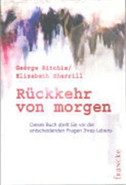 Produktbild Rückkehr von morgen (Deutsch, RitchieGeorgeG, SherrillElizabeth, 1994)