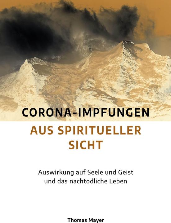 Image du produit Corona-Impfungen aus spiritueller Sicht (Allemand, Thomas Mayer, 2022)