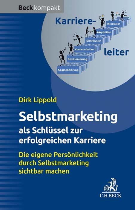 Immagine prodotto Selbstmarketing - der Schlüssel zur erfolgreichen Karriere (Tedesco, Dirk Lippold, 2020)