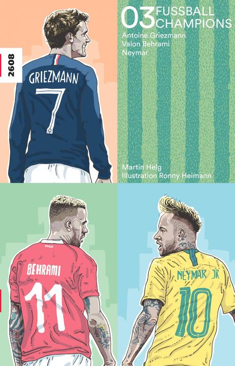 Actual product image Fussballchampions 03 - Neymar, Antoine Griezmann, Valon Behrami (German, Ronny Heimann, Alex Frei, Martin Helg, 2019)