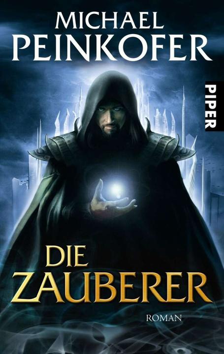 Produktbild Die Zauberer (Deutsch, Michael Peinkofer, 2011)