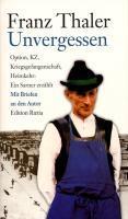 Produktbild Unvergessen (Deutsch, Franz Thaler, 2014)