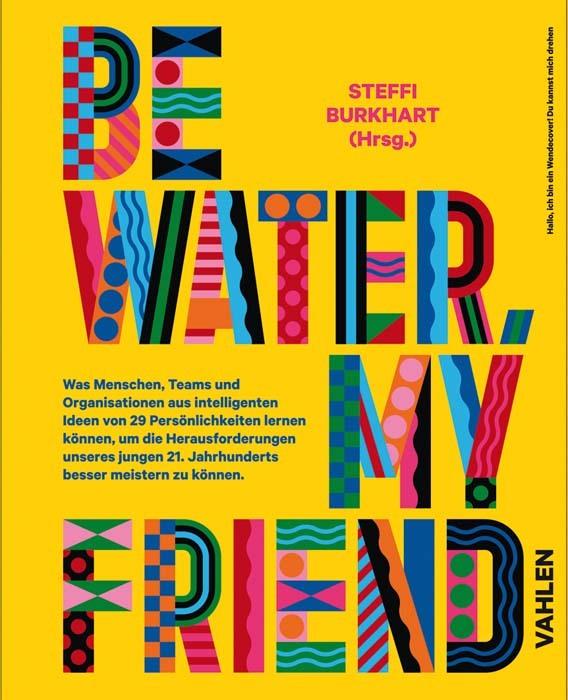 Produktbild Be water, my friend (Deutsch, Steffi Burkhart, 2021)