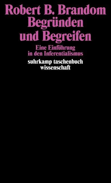 Produktbild Begründen und Begreifen (Deutsch, Robert B. Brandom, 2004)