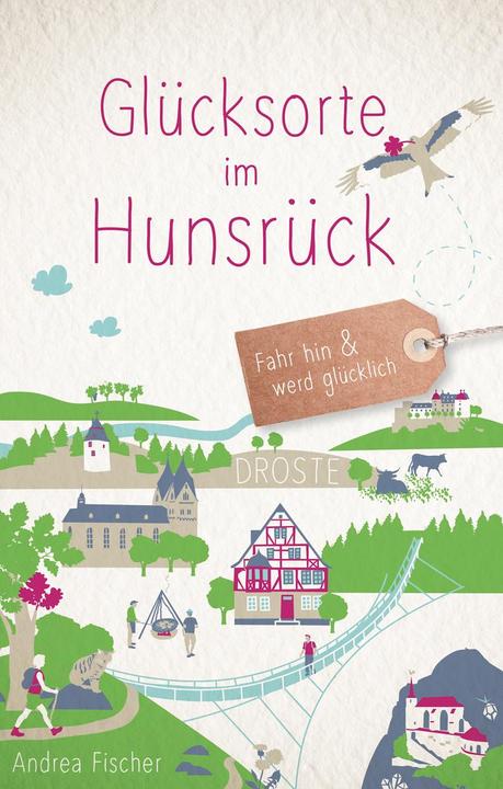 Image du produit Glücksorte im Hunsrück (Allemand, Andrea Fischer, 2020)