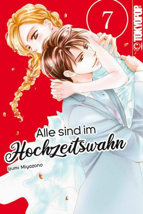 Produktbild Alle sind im Hochzeitswahn 07 (Deutsch, Izumi Miyazono, 2023)