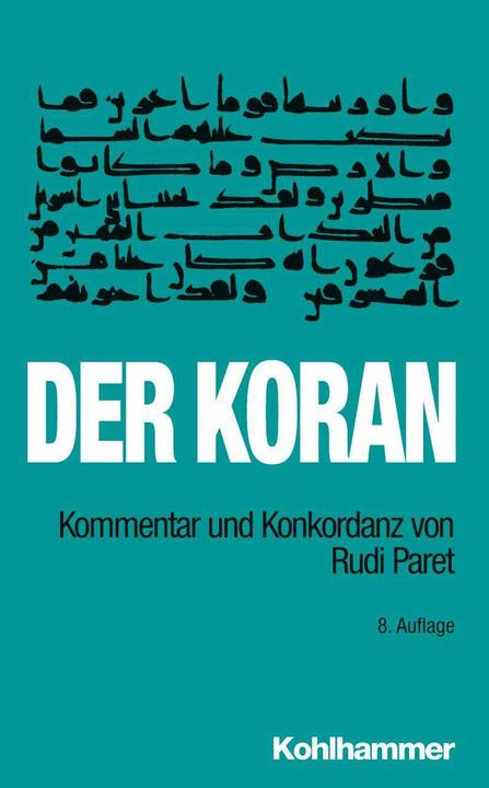 Produktbild Der Koran (Deutsch, Rudi Paret, 2012)