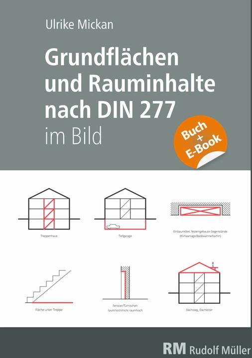 Immagine prodotto Grundflächen und Rauminhalte nach DIN 277 im Bild - mit E-Book (PDF) (Tedesco, Ulrike Mickan, 2024)