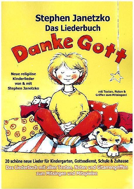 Actual product image Danke Gott - 20 schöne neue Lieder für Kindergarten, Gottesdienst, Schule und Zuhause (German, Stephen Janetzko, 2014)