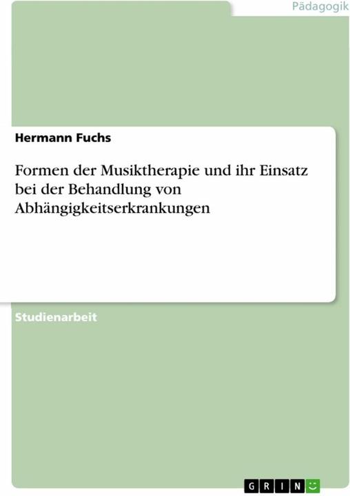 Immagine prodotto Fuchs:Forme di musicoterapia e loro (Tedesco, Hermann Fuchs, 2018)