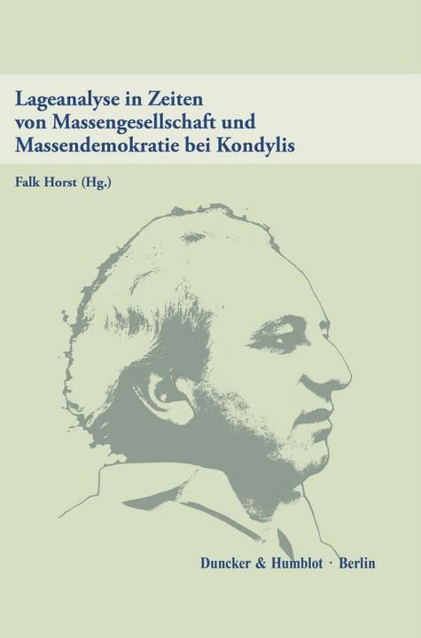 Image du produit Lageanalyse in Zeiten von Massengesellschaft und Massendemokratie bei Kondylis (Allemand, Falk Horst, 2025)