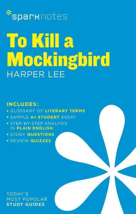 To Kill a Mockingbird SparkNotes Literature Guide (English, Collectif, 2014)