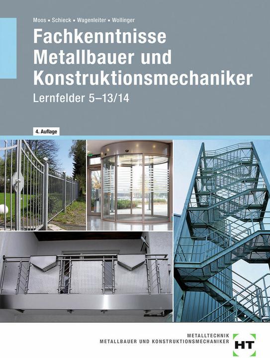 Image du produit Fachkenntnisse Metallbauer und Konstruktionsmechaniker (Allemand, Jörg Schieck, Joseph Moss, Peter Wollinger, Hans Werner Responsable des transports, 2021)