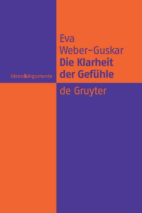 Immagine prodotto Weber-Guskar:Die Klarheit der Gefühle (Tedesco, Eva Weber-Guskar, 2024)
