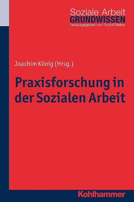 Produktbild Praxisforschung in der Sozialen Arbeit (Deutsch)