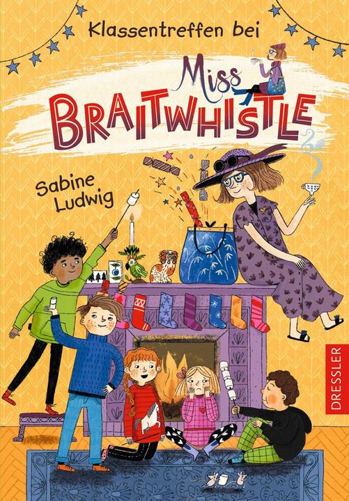 Produktbild Miss Braitwhistle 4. Klassentreffen bei Miss Braitwhistle (Deutsch, Sabine Ludwig, 2022)
